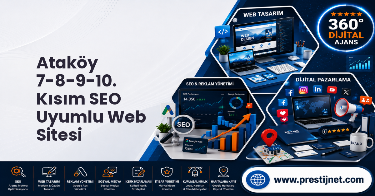 Ataköy 7-8-9-10. Kısım SEO Uyumlu Web Sitesi