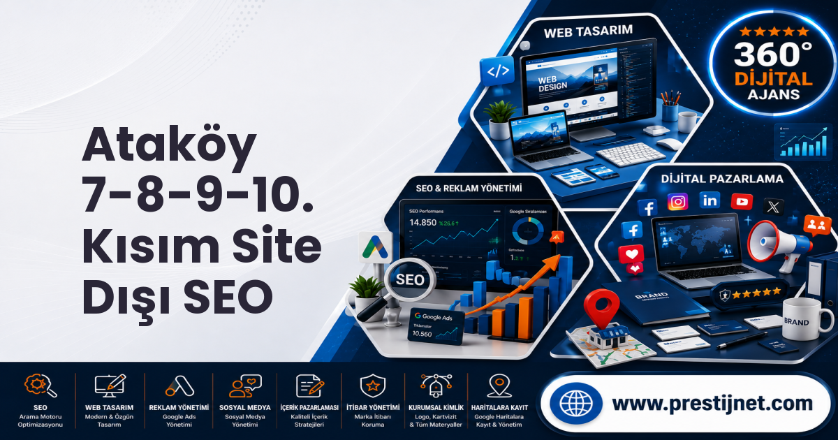 Ataköy 7-8-9-10. Kısım Site Dışı SEO