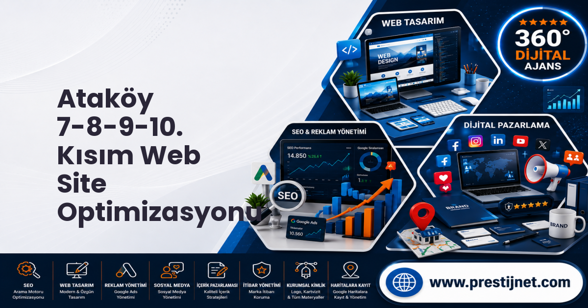 Ataköy 7-8-9-10. Kısım Web Site Optimizasyonu