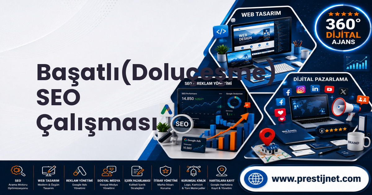 Başatlı(Doluçeşme) SEO Çalışması