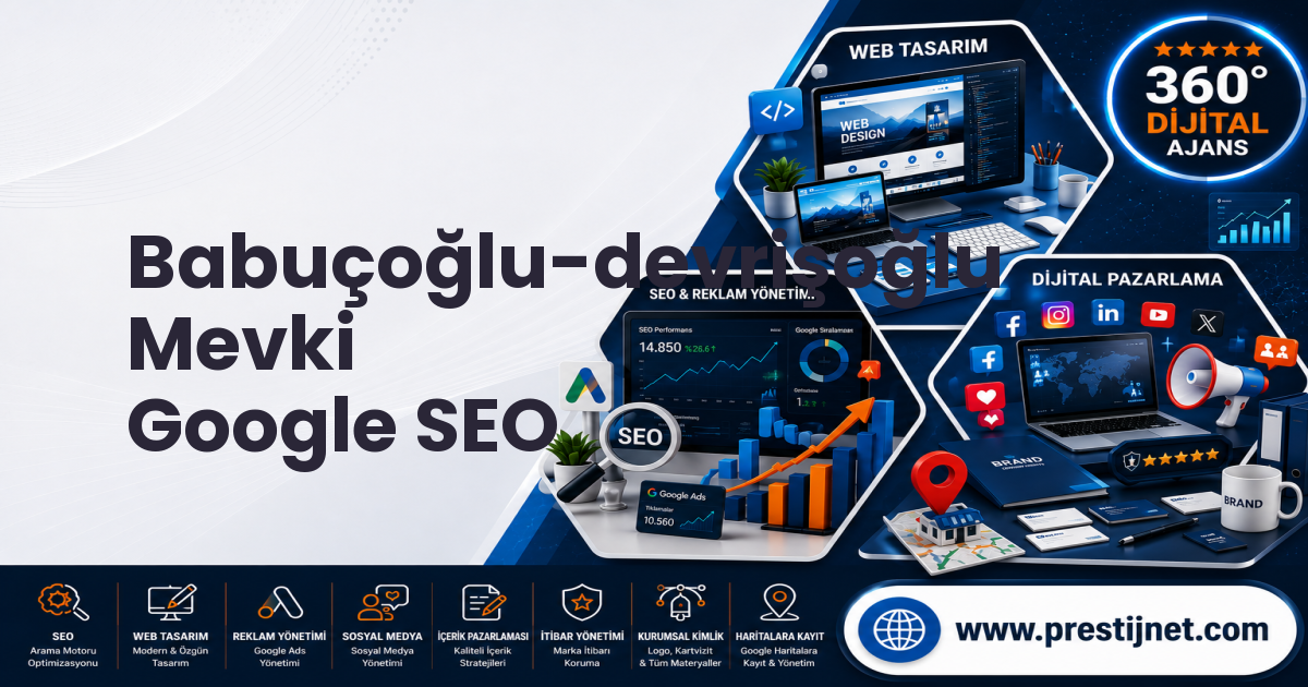 Babuçoğlu-devrişoğlu Mevki Google SEO