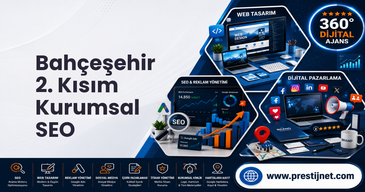 Bahçeşehir 2. Kısım Kurumsal SEO