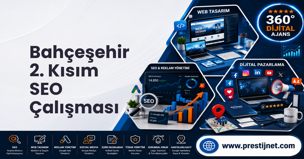 Bahçeşehir 2. Kısım SEO Çalışması