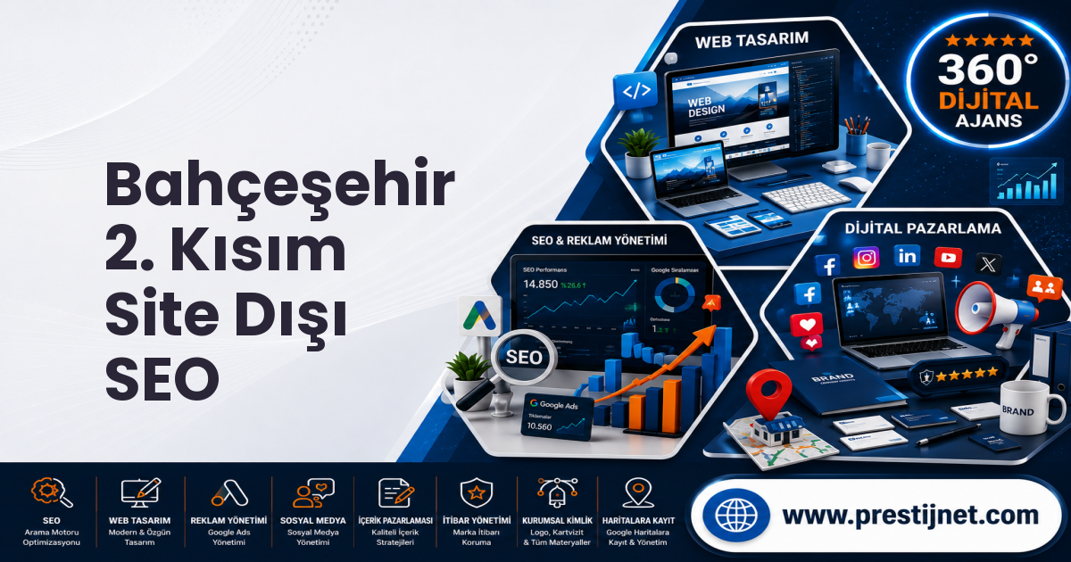 Bahçeşehir 2. Kısım Site Dışı SEO