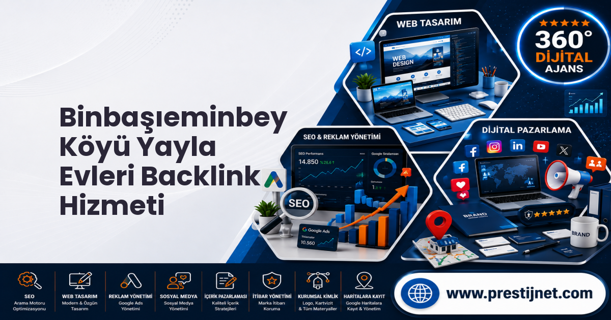 Binbaşıeminbey Köyü Yayla Evleri Backlink Hizmeti