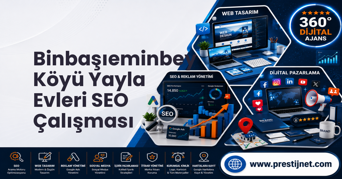 Binbaşıeminbey Köyü Yayla Evleri SEO Çalışması