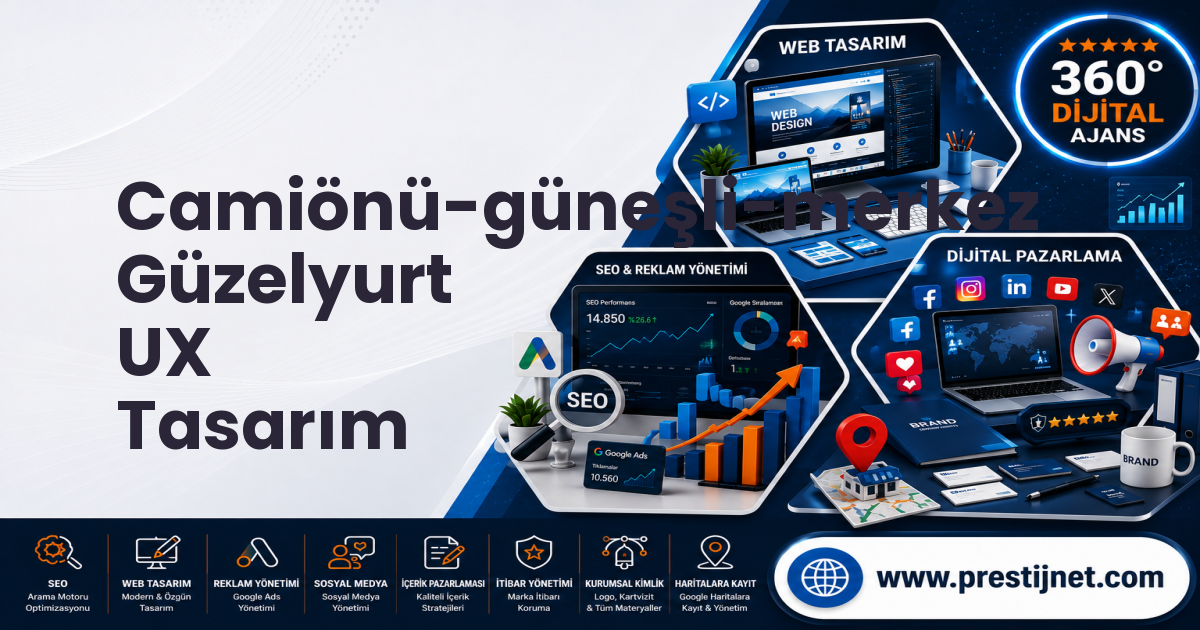 Camiönü-güneşli-merkez Güzelyurt UX Tasarım