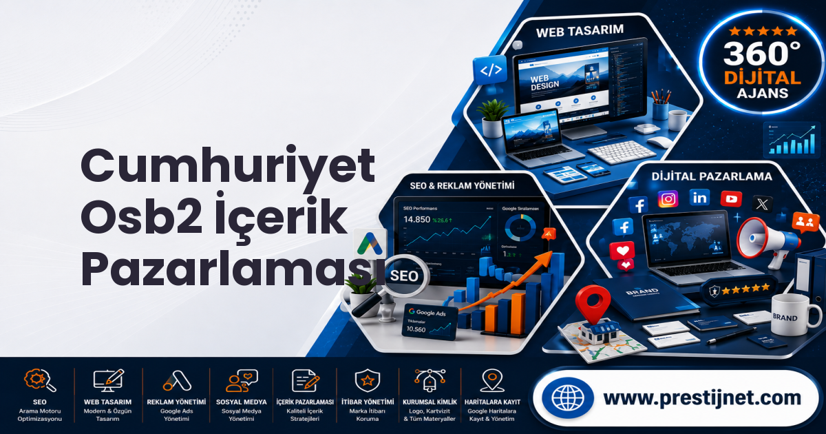 Cumhuriyet Osb2 İçerik Pazarlaması