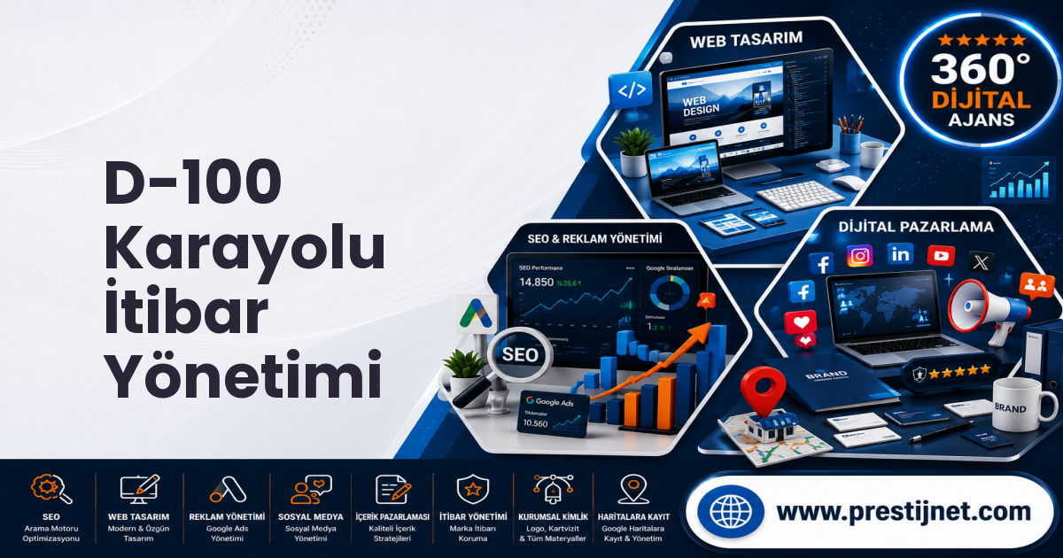 D-100 Karayolu İtibar Yönetimi