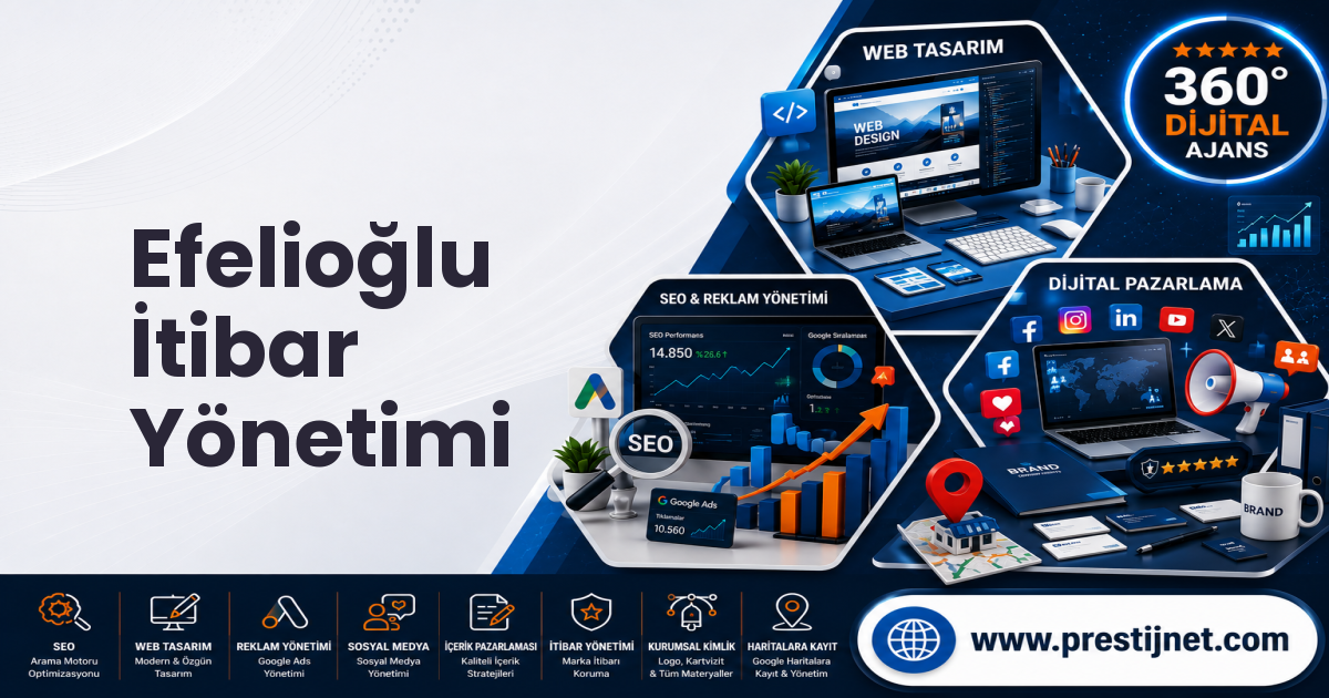 Efelioğlu İtibar Yönetimi
