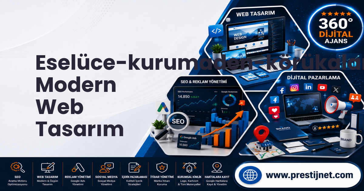 Eselüce-kurumaden-körükalanı-göndere Modern Web Tasarım