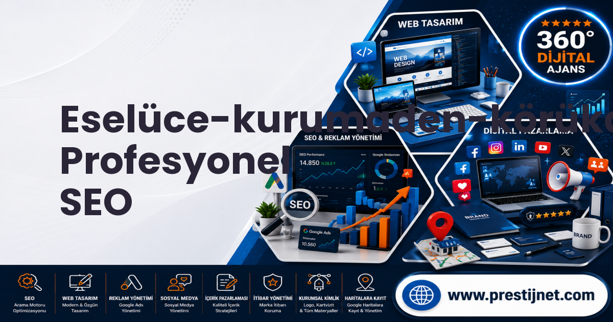 Eselüce-kurumaden-körükalanı-göndere Profesyonel SEO