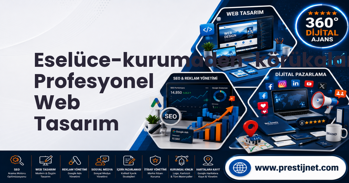 Eselüce-kurumaden-körükalanı-göndere Profesyonel Web Tasarım
