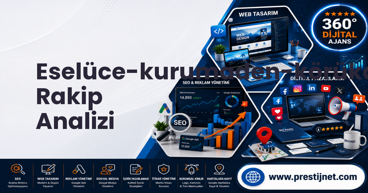 Eselüce-kurumaden-körükalanı-göndere Rakip Analizi