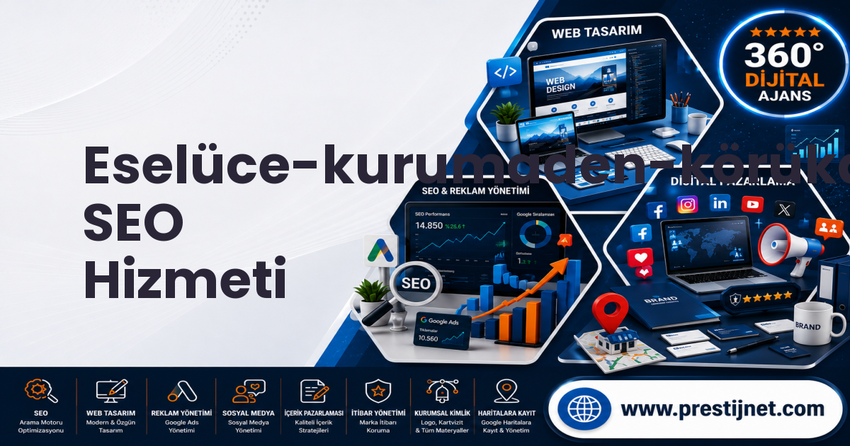 Eselüce-kurumaden-körükalanı-göndere SEO Hizmeti