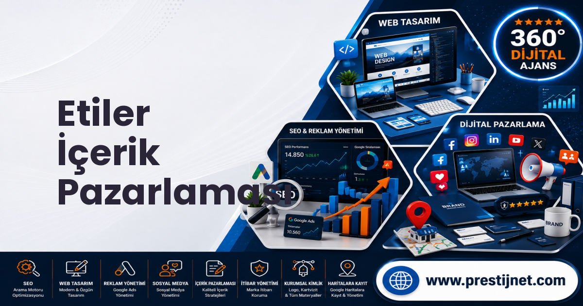 Etiler İçerik Pazarlaması
