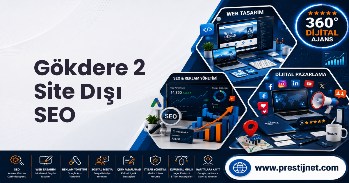Gökdere 2 Site Dışı SEO