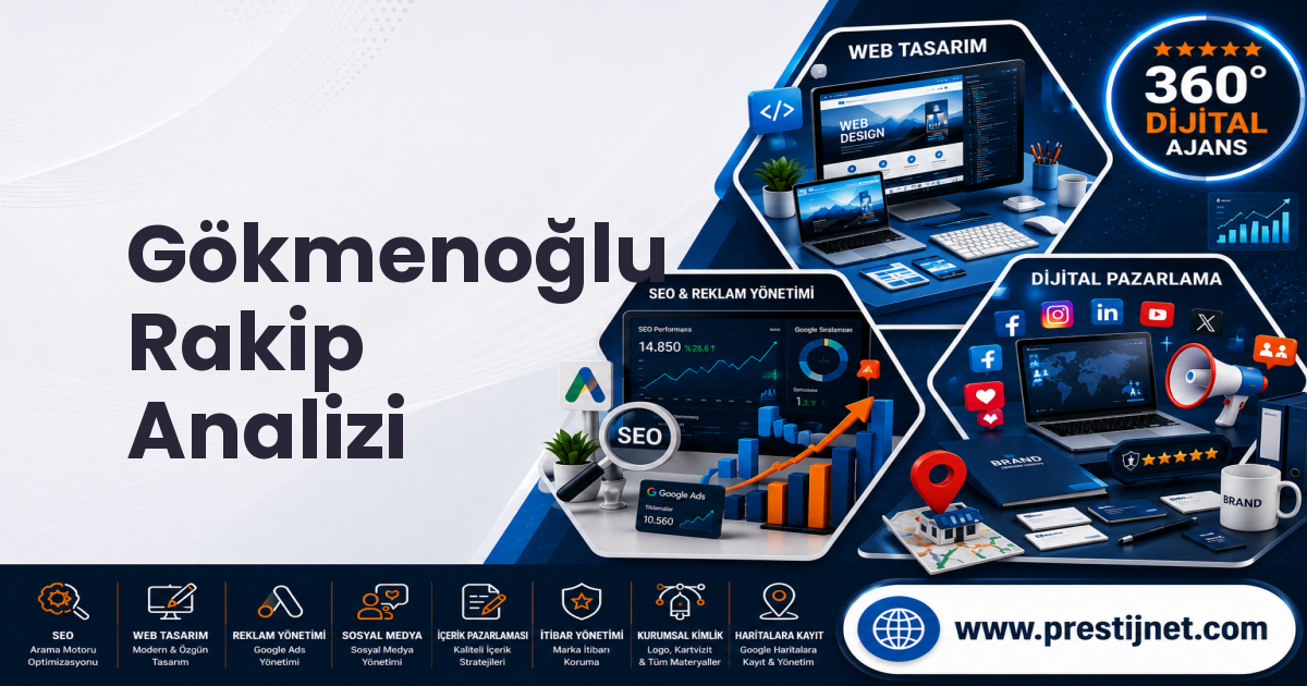 Gökmenoğlu Rakip Analizi
