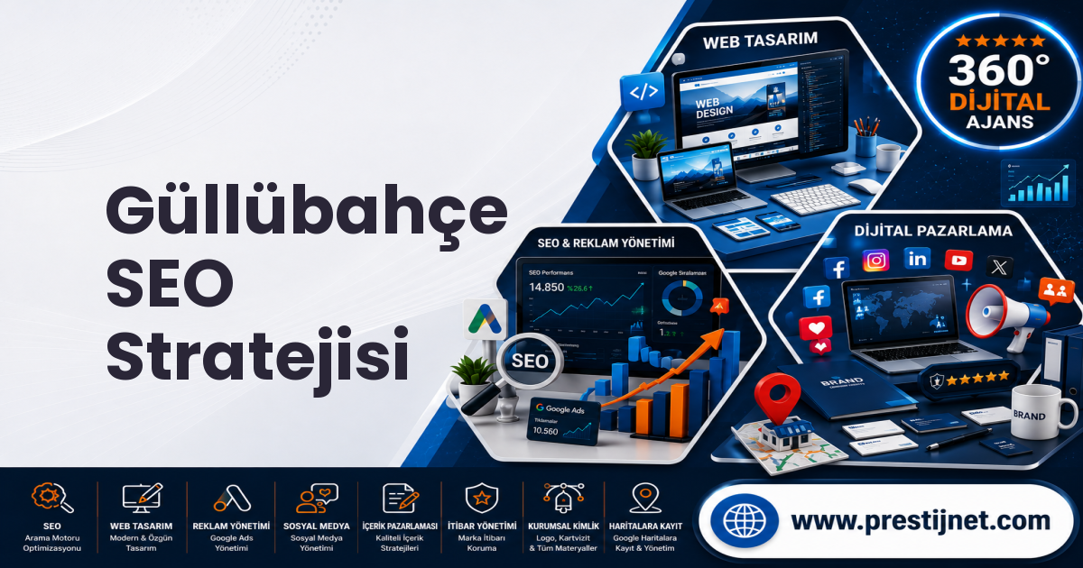 Güllübahçe SEO Stratejisi