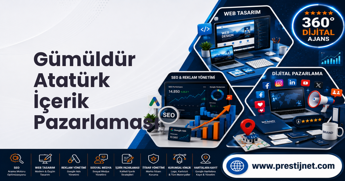Gümüldür Atatürk İçerik Pazarlaması