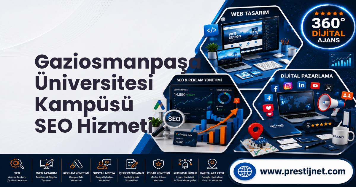Gaziosmanpaşa Üniversitesi Kampüsü SEO Hizmeti