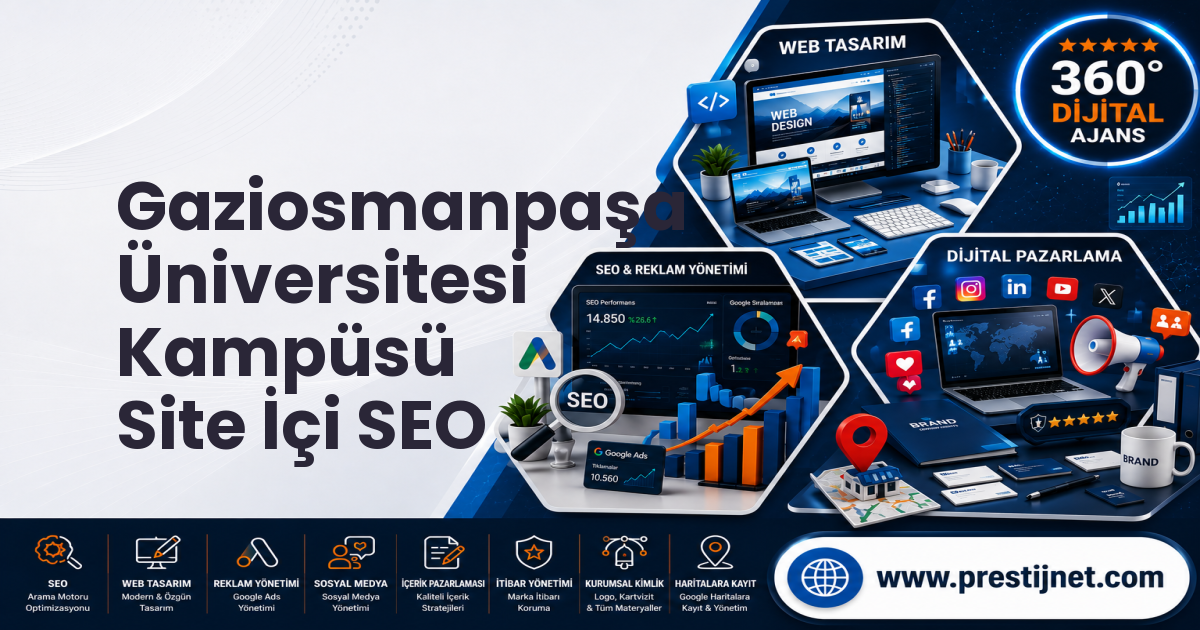 Gaziosmanpaşa Üniversitesi Kampüsü Site İçi SEO