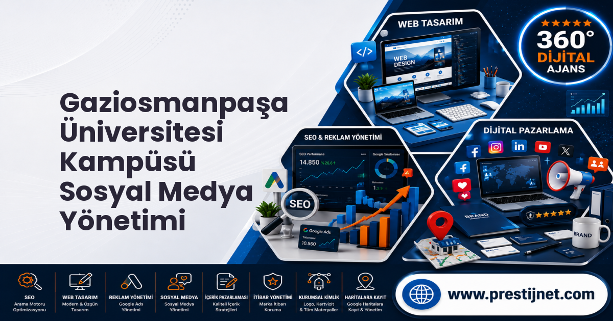 Gaziosmanpaşa Üniversitesi Kampüsü Sosyal Medya Yönetimi