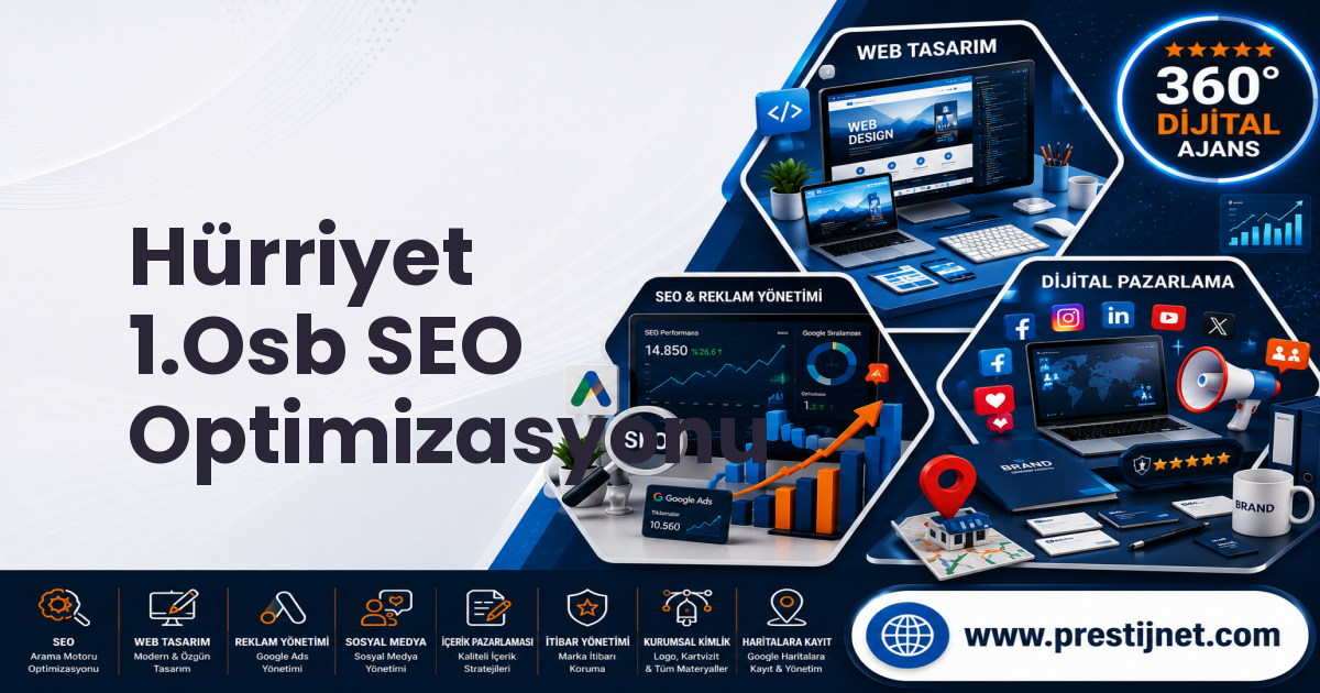 Hürriyet 1.Osb SEO Optimizasyonu