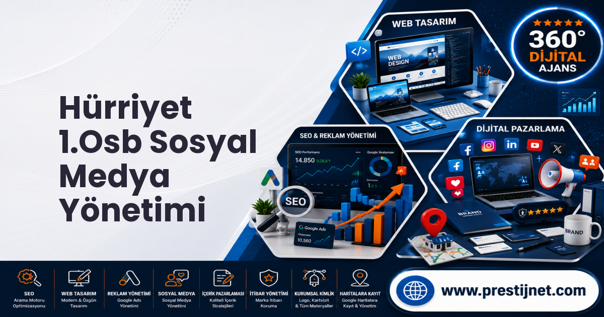 Hürriyet 1.Osb Sosyal Medya Yönetimi