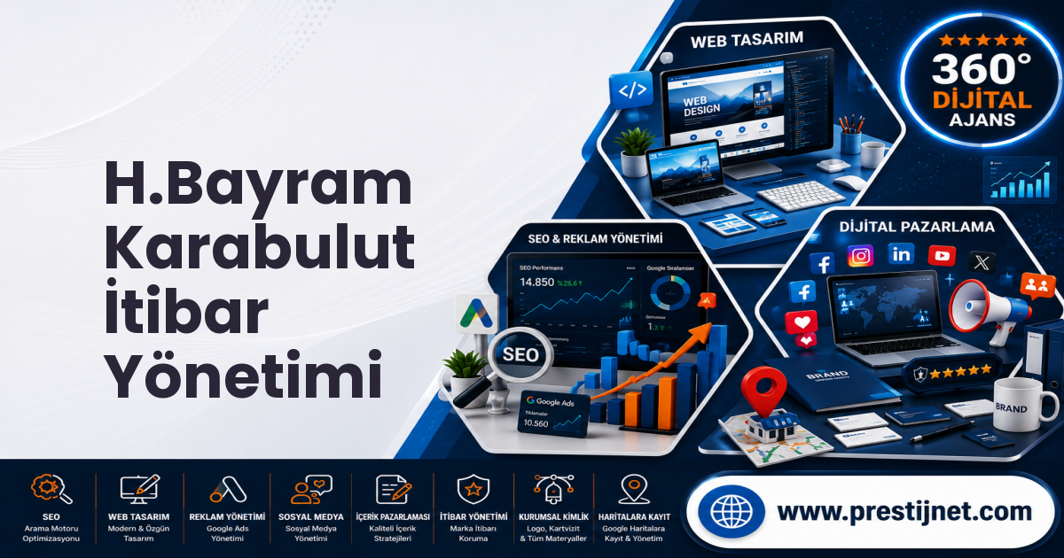 H.Bayram Karabulut İtibar Yönetimi