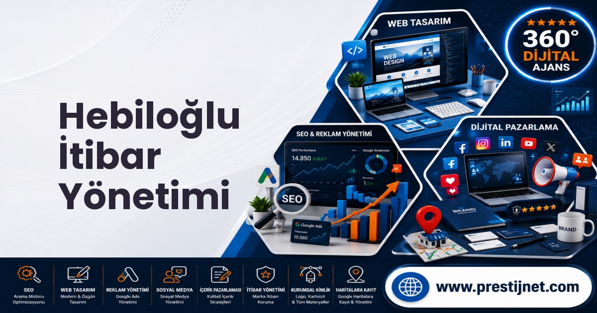 Hebiloğlu İtibar Yönetimi