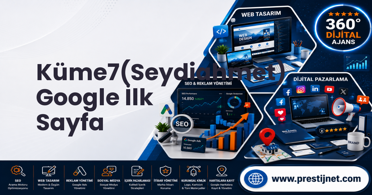 Küme7(Seydiahmet) Google İlk Sayfa