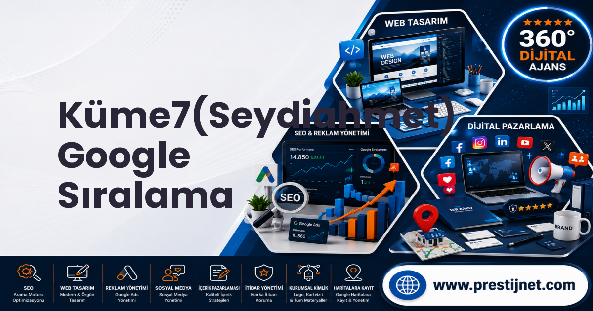 Küme7(Seydiahmet) Google Sıralama