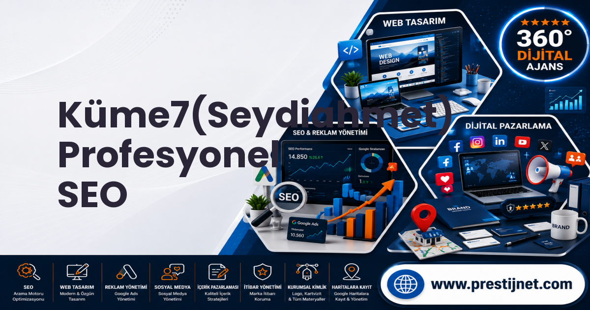 Küme7(Seydiahmet) Profesyonel SEO
