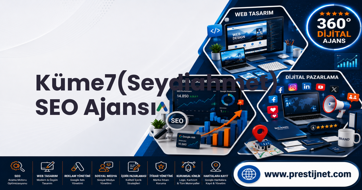 Küme7(Seydiahmet) SEO Ajansı