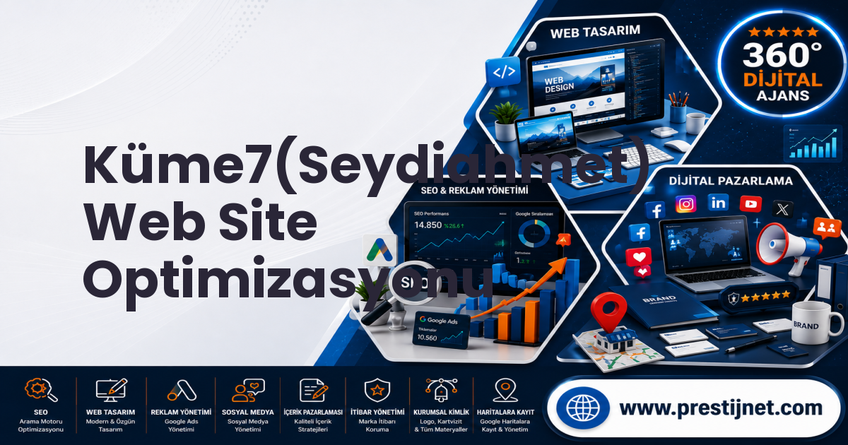 Küme7(Seydiahmet) Web Site Optimizasyonu