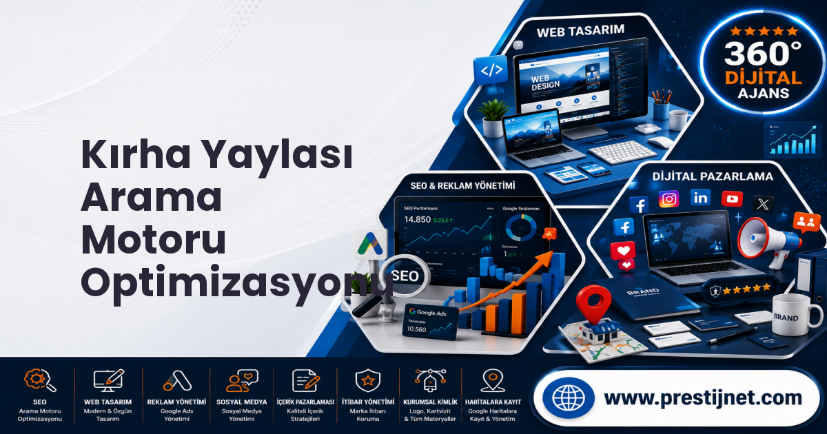 Kırha Yaylası Arama Motoru Optimizasyonu