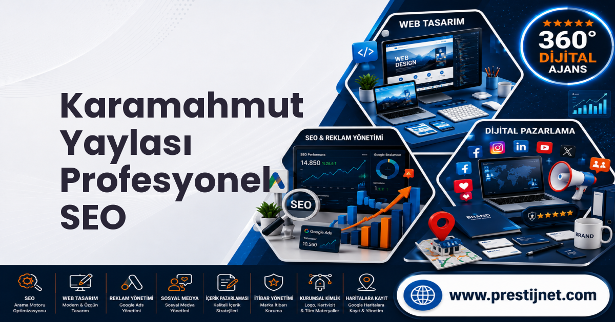 Karamahmut Yaylası Profesyonel SEO