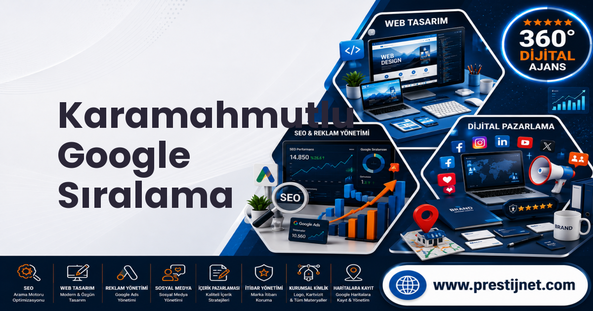 Karamahmutlu Google Sıralama