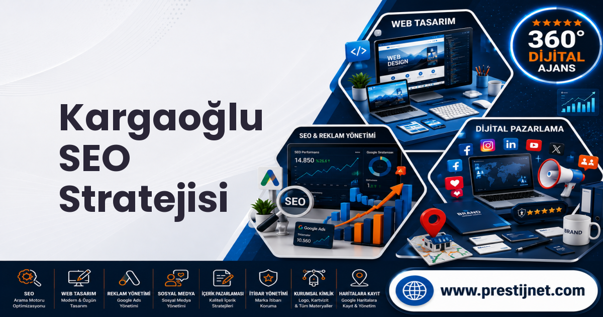 Kargaoğlu SEO Stratejisi