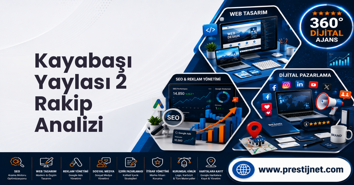 Kayabaşı Yaylası 2 Rakip Analizi