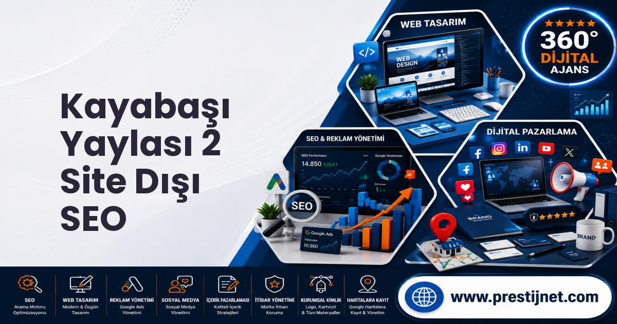 Kayabaşı Yaylası 2 Site Dışı SEO