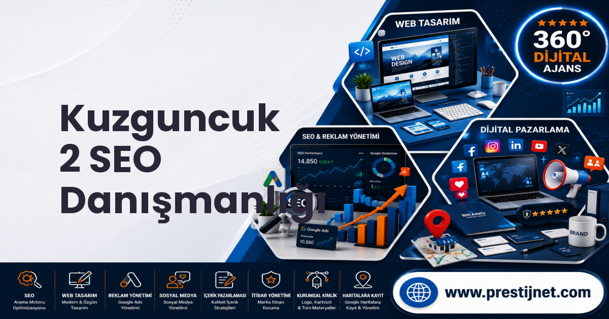 Kuzguncuk 2 SEO Danışmanlığı