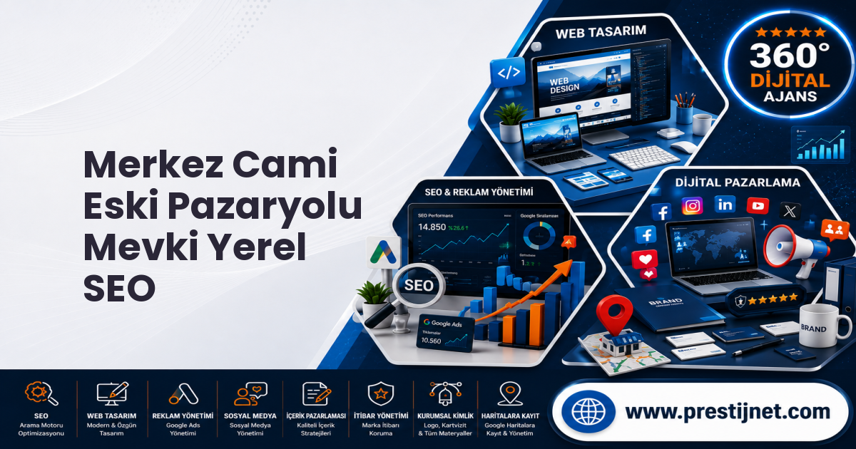 Merkez Cami Eski Pazaryolu Mevki Yerel SEO