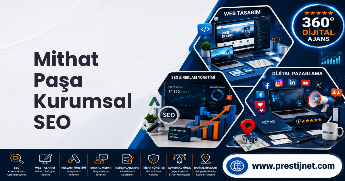 Mithat Paşa Kurumsal SEO