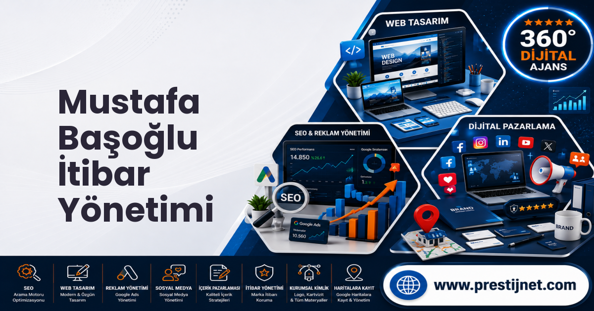 Mustafa Başoğlu İtibar Yönetimi