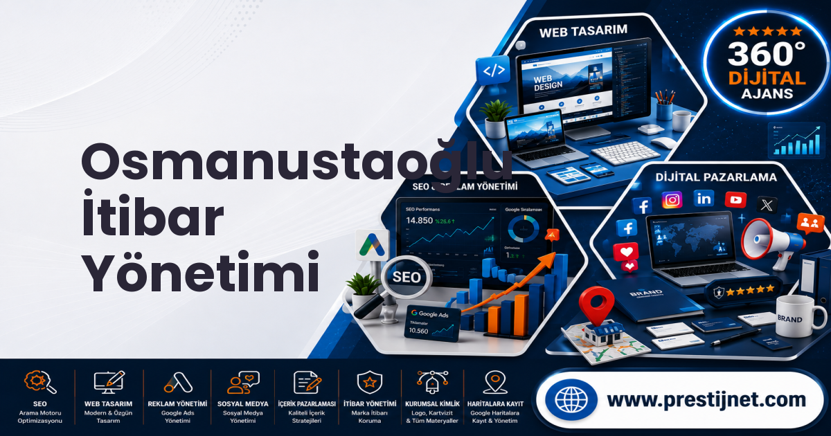 Osmanustaoğlu İtibar Yönetimi