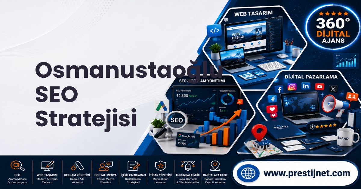 Osmanustaoğlu SEO Stratejisi