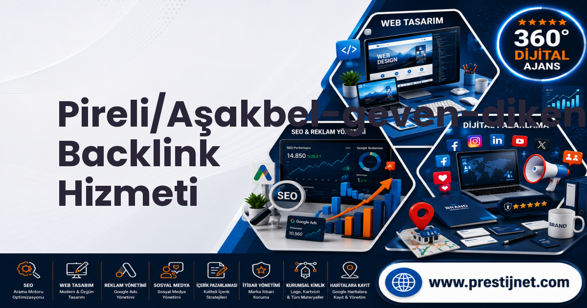 Pireli/Aşakbel-geven-dikenli-ormanlı-çukur-çetincy Backlink Hizmeti