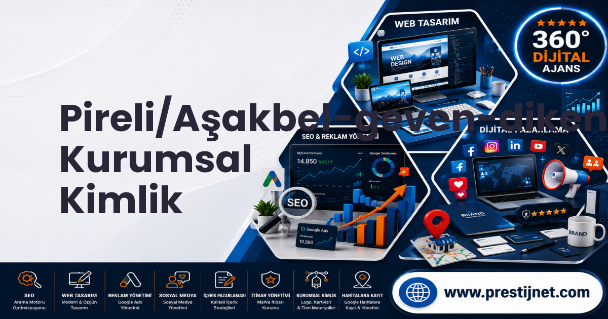 Pireli/Aşakbel-geven-dikenli-ormanlı-çukur-çetincy Kurumsal Kimlik